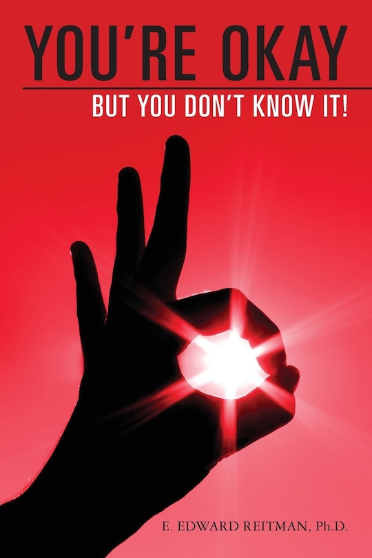 Front cover_You're Okay But You Don't Know It