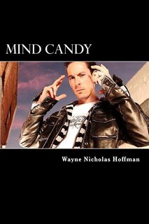 Mind Candy: The Power and Potential of The Human Mind