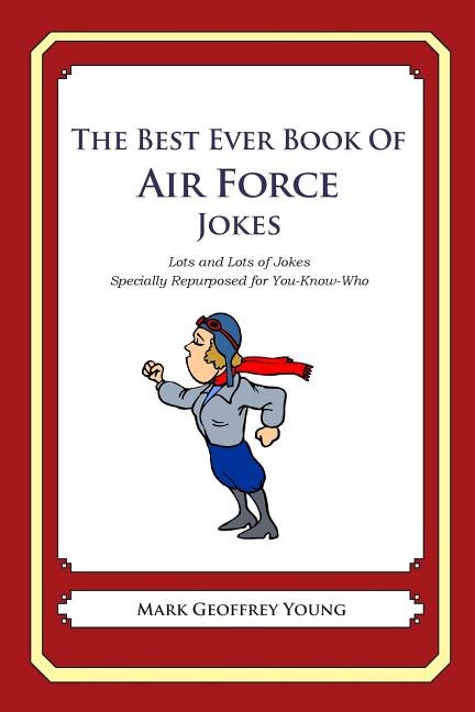Front cover_The Best Ever Book of Air Force Jokes