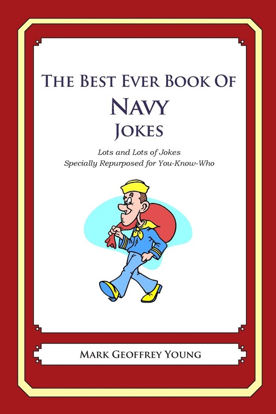Front cover_The Best Ever Book of Navy Jokes