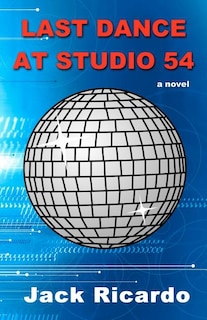 Couverture_Last Dance at Studio 54