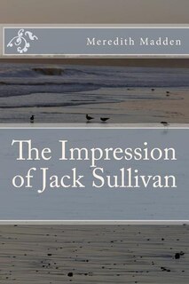 Front cover_The Impression of Jack Sullivan