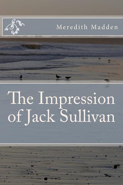 Front cover_The Impression of Jack Sullivan