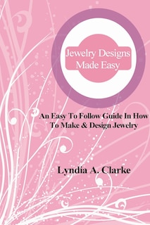 Couverture_Jewelry Designs Made Easy