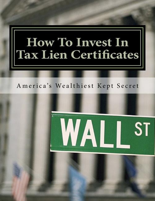 Couverture_How To Invest In Tax Lien Certificates