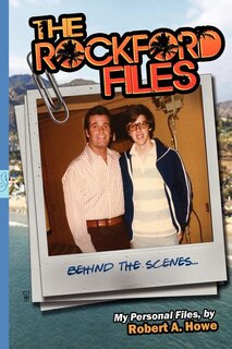 Front cover_THE ROCKFORD FILES...Behind the Scenes