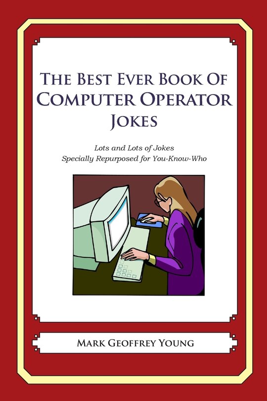 Couverture_The Best Ever Book of Computer Operator Jokes