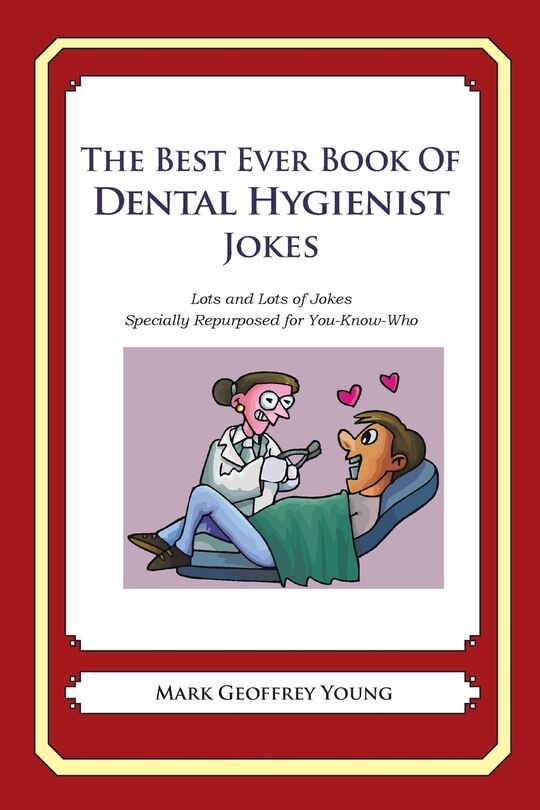 Couverture_The Best Ever Book of Dental Hygienist Jokes