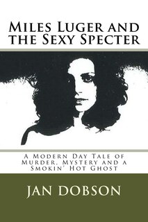 Couverture_Miles Luger and the Sexy Specter