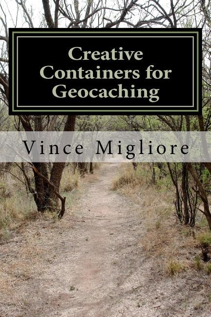 Front cover_Creative Containers for Geocaching