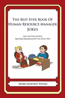 Front cover_The Best Ever Book of Human Resource Manager Jokes