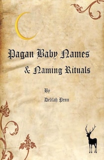 Front cover_Pagan Baby names & Naming Rituals