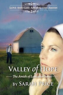 Valley of Hope: The Amish of Lancaster