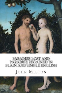 Front cover_Paradise Lost and Paradise Regained In Plain and Simple English