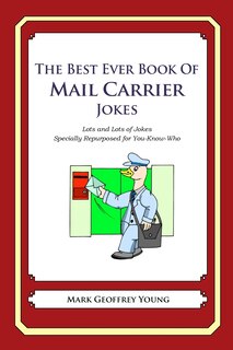 Front cover_The Best Ever Book of Mail Carrier Jokes