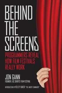 Behind The Screens: Programmers Reveal How Film Festivals Really Work