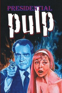 Front cover_Presidential Pulp