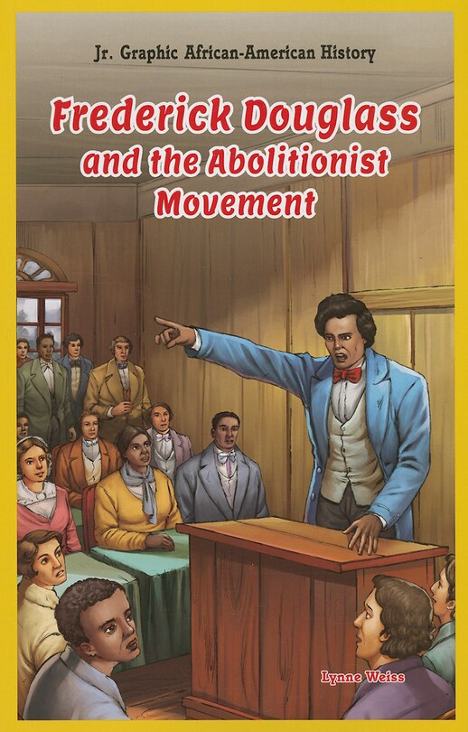 Couverture_Frederick Douglass and the Abolitionist Movement