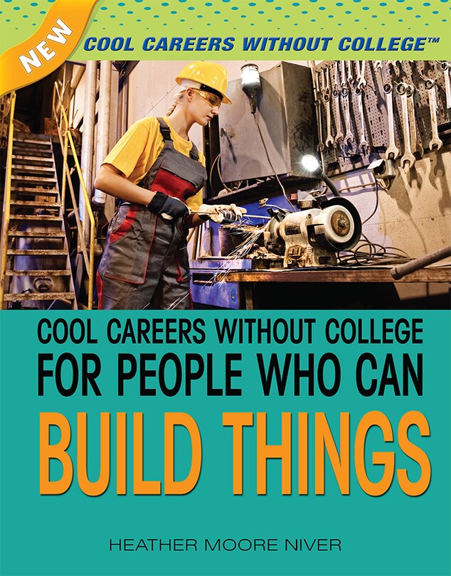 Couverture_Cool Careers Without College for People Who Can Build Things