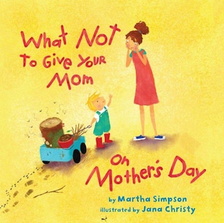 Couverture_What NOT to Give Your Mom on Mother's Day