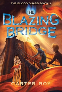 Front cover_The Blazing Bridge