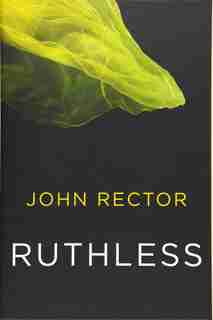 Ruthless by John Rector