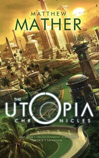 Front cover_The Utopia Chronicles