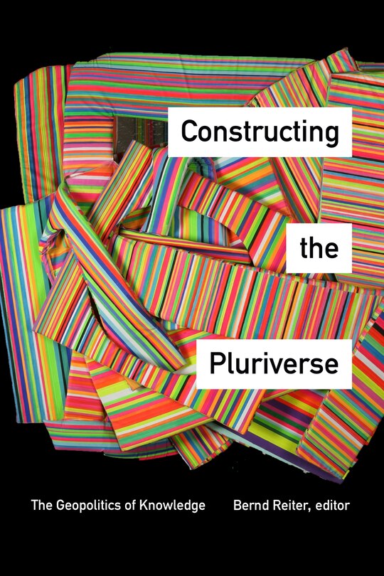 Front cover_Constructing The Pluriverse