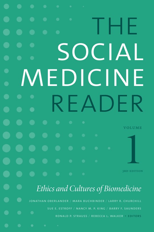 Couverture_The Social Medicine Reader, Volume I, Third Edition