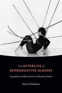 Front cover_The Afterlife of Reproductive Slavery