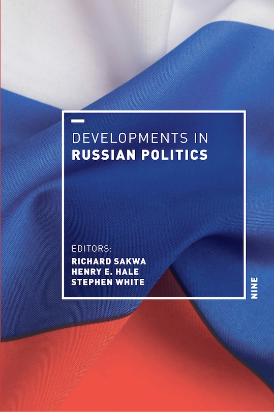 Front cover_Developments in Russian Politics 9