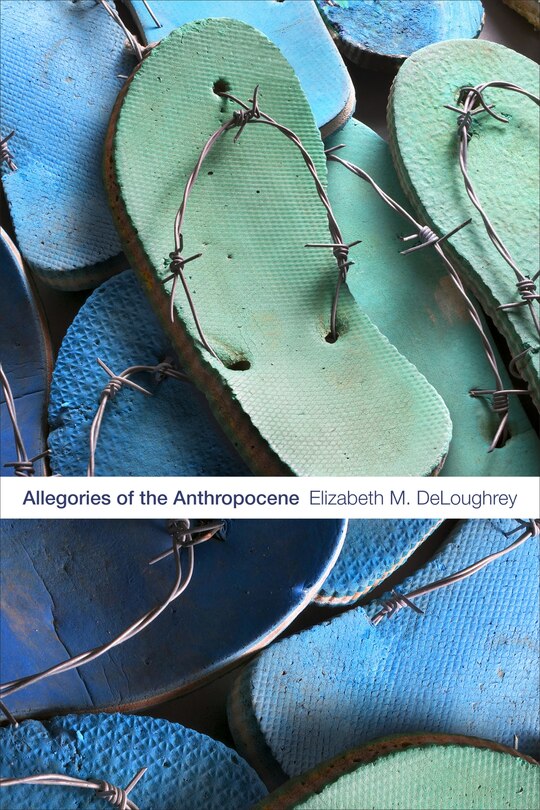 Front cover_Allegories Of The Anthropocene