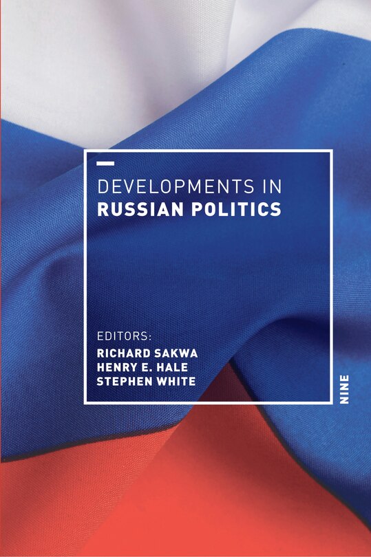 Front cover_Developments in Russian Politics 9