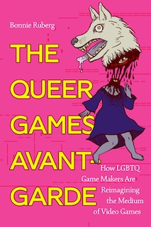 Front cover_The Queer Games Avant-Garde