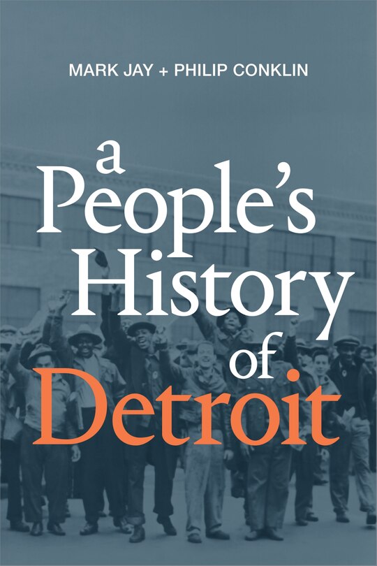 Front cover_A People's History of Detroit