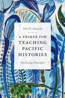 Couverture_A Primer for Teaching Pacific Histories