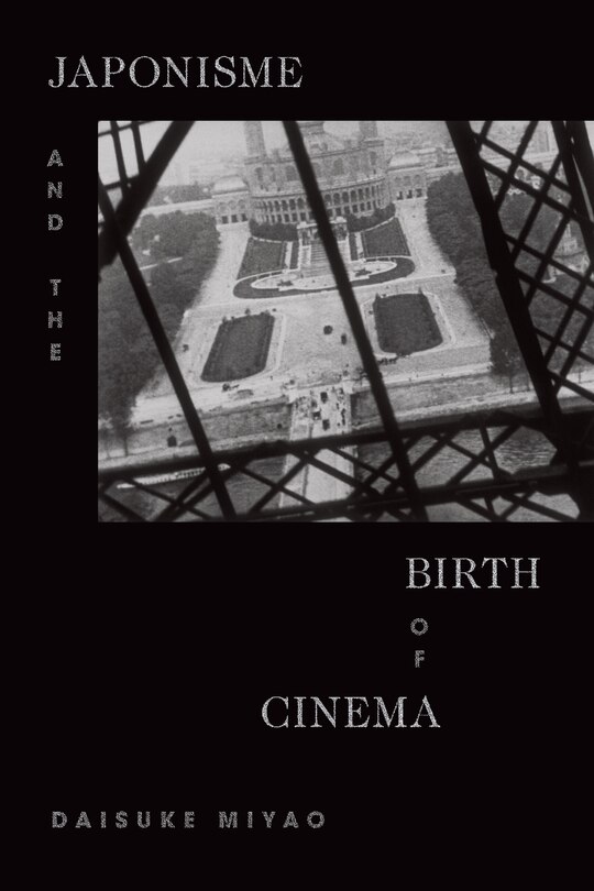 Front cover_Japonisme and the Birth of Cinema