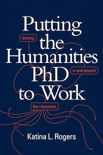 Couverture_Putting the Humanities PhD to Work