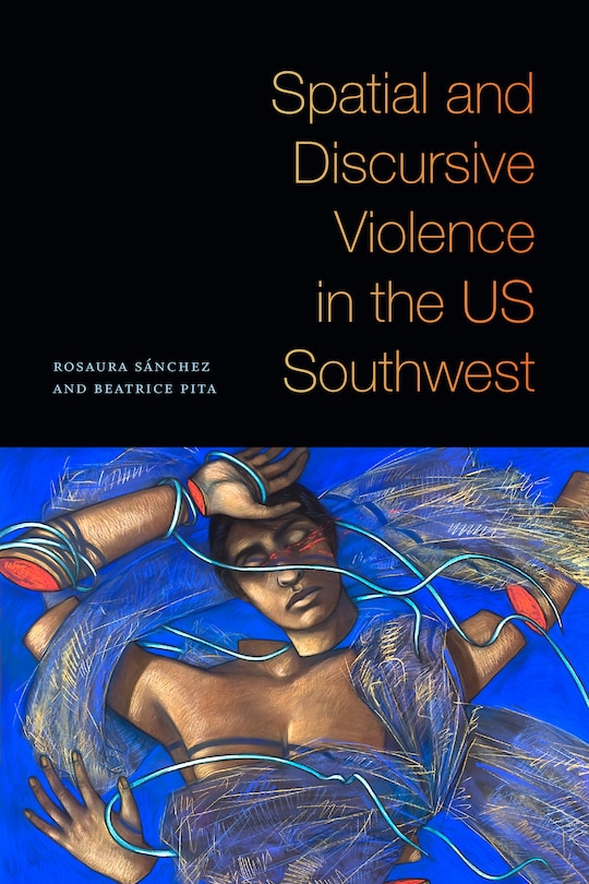 Front cover_Spatial and Discursive Violence in the US Southwest