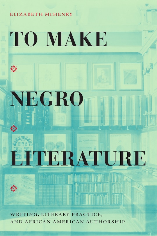 Front cover_To Make Negro Literature