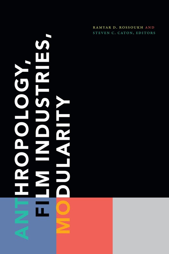 Front cover_Anthropology, Film Industries, Modularity