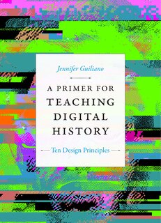 Couverture_A Primer for Teaching Digital History