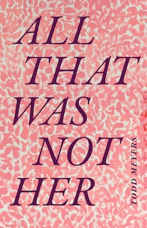 Front cover_All That Was Not Her
