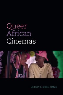 Front cover_Queer African Cinemas