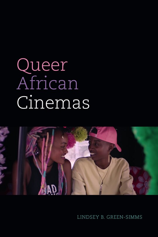 Front cover_Queer African Cinemas