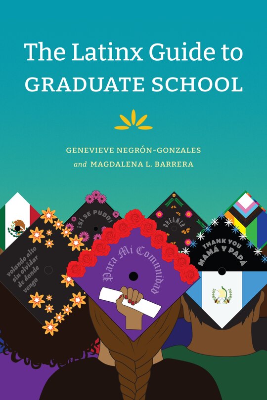 Front cover_The Latinx Guide to Graduate School