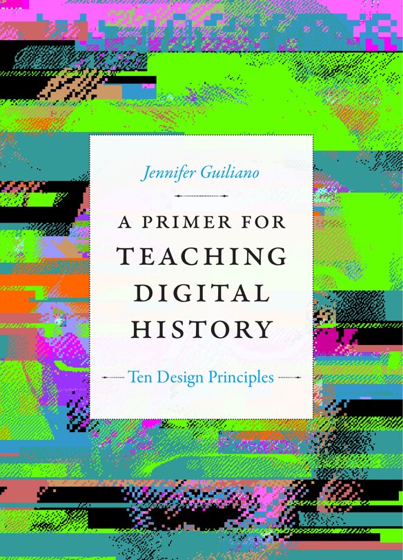Couverture_A Primer for Teaching Digital History