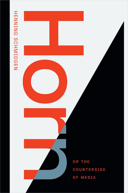 Couverture_Horn, or The Counterside of Media