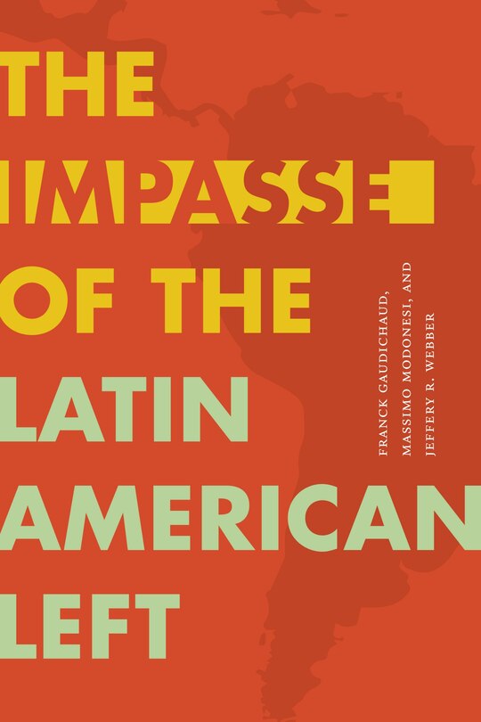 Couverture_The Impasse of the Latin American Left