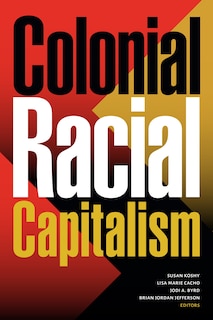 Front cover_Colonial Racial Capitalism